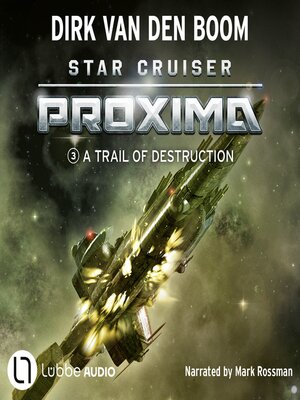cover image of A Trail of Destruction--Star Cruiser Proxima, Episode 3